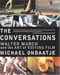 The Conversations: Walter Murch and t...