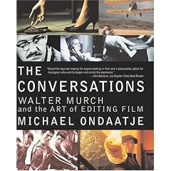 The Conversations: Walter Murch and the Art of Editing Film