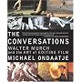 The Conversations: Walter Murch and the Art of Editing Film