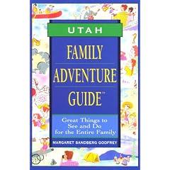 Family Adventure Guide: Utah