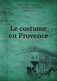 Le costume en Provence