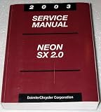 2003 Chrysler, Dodge Neon SX 2.0 Service Manual (Complete Volume)
