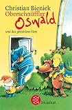Oberschn&uuml;ffler Oswald und das gestohlene Herz - Christian Bieniek