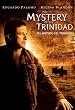The Mystery of the Trinidad