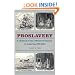 Proslavery: A History of the Defense of Slavery in America, 1701-1840