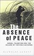 The Absence of Peace: Understanding the Israeli-Palestinian Conflict