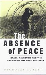 The Absence of Peace: Understanding the Israeli-Palestinian Conflict (Absence of Peace)