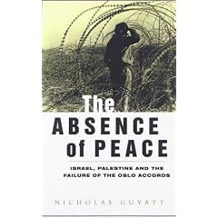 The Absence of Peace: Understanding the Israeli-Palestinian Conflict (Absence of Peace)