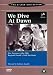 We Dive At Dawn [UK Import]