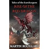 Rise of the Red Dragon (Tales of the Lorekeepers)