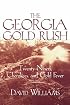 Georgia Gold Rush: Twenty-Niners, Cherokees, and Gold Fever