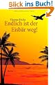 Endlich ist der Eisb�r weg!: Humor