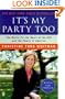 It's My Party Too: The Battle for the Heart of the GOP and the Future of America