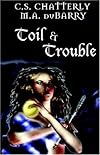 Toil And Trouble