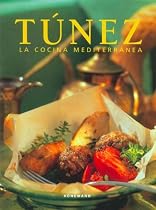 Tunez - La Cocina Mediterranea