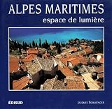 Alpes-Maritimes, espace de lumi&egrave;re