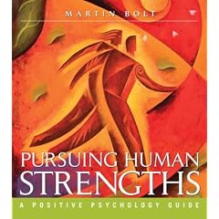 51QGYWB20BL. SL500 AA240  Pursuing Human Strengths: A Positive Psychology Guide (Paperback)