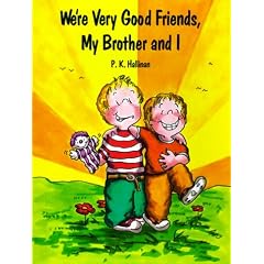 We're Very Good Friends, My Brother and I