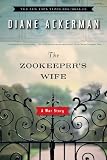 The Zookeeper's Wife: A War Story