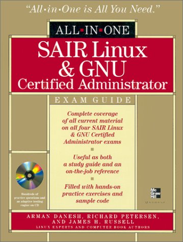 SAIR Linux & GNU Certified Administrator All-in-One Exam Guide