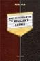 Money, Marketing, & Myths Inside the Musician's Corner�