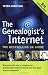 The Genealogist's Internet: Third Expanded Edition
