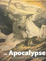 The Apocalypse And The Shape of Things To Come