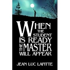 When the Student Is Ready the Master Will Appear