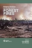 Modelling, monitoring and management of forest fires III
