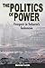 The Politics of Power: Freeport in Suharto's Indonesia