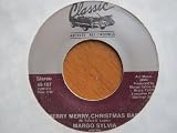 Merry Merry Christmas Baby b/w What Are You Doing New Year`s Eve. Vinyl 45