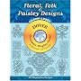 Floral, Folk and Paisley Designs CD-ROM and Book (Dover Electronic Clip Art)