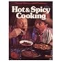 Better Homes and Gardens Hot and Spicy Cooking (Better homes and gardens books)