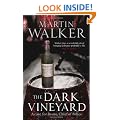 Dark Vineyard: A Case for Bruno, Chief of Police: A Bruno Courreges Investigation