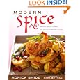 Modern Spice: Inspired Indian Flavors for the Contemporary Kitchen by Monica Bhide and Mark Bittman