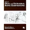 Atlas of Oral and Extraoral Bone Harvesting