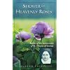 Shower of Heavenly Roses: Stories of the Intercession of St. Therese of Licieux