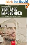Vier Tage im November: Mein Kampfeins...