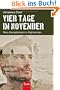 Vier Tage im November: Mein Kampfeinsatz in Afghanistan