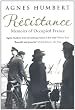 Resistance: Memoirs of Occupied France: Translated by Barbara Mellor