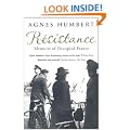 Resistance: Memoirs of Occupied France: Translated by Barbara Mellor