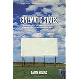 cinematic states stories we tell the american dreamlife and how to understand everything