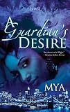 A Guardian's Desire