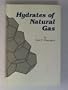 Hydrates of Natural Gas