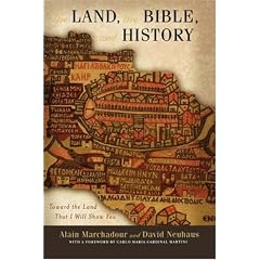 The Land, the Bible, and History: Toward the Land That I Will Show You (Abrahamic Dialogues)