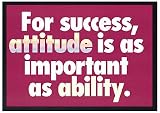 POSTER FOR SUCCESS ATTITUDE IS 13 X 19 LARGE