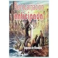 Reencarnaci�n anticipada