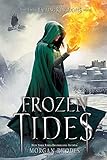 Frozen Tides: A Falling Kingdoms Novel