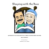SleepingwiththeBoss-andotherwaystogetaheadanddowellatBeehiveTelephoneCompany(andothersmallbusinesses)