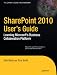 Search : SharePoint 2010 User's Guide: Learning Microsoft's Collaboration and Productivity Platform (Expert's Voice in Sharepoint)
